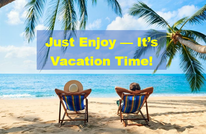 Vacation Without Guilt or Limits